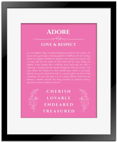 Adore name origin print with meaning and traits in pink with black matte frame