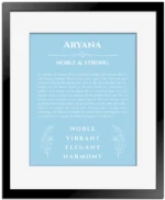 Aryana personalized name print with origin and traits in light blue with black matte frame