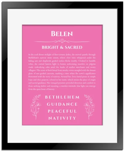 Belen name meaning gift print in pink with black matte frame