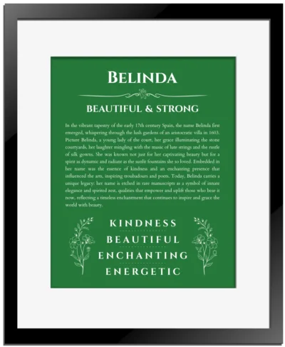 Belinda personalized name meaning print in dark green with black matte frame