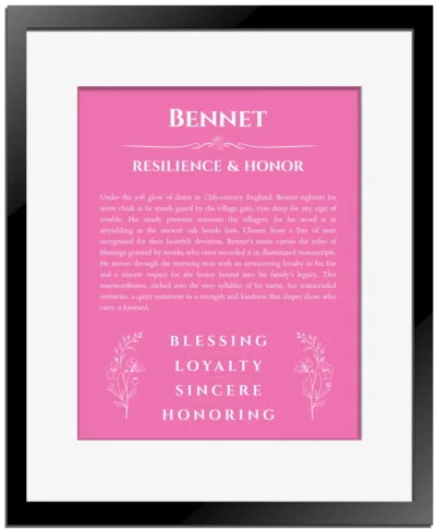 Bennet name origin print with meaning and traits in pink with black matte frame