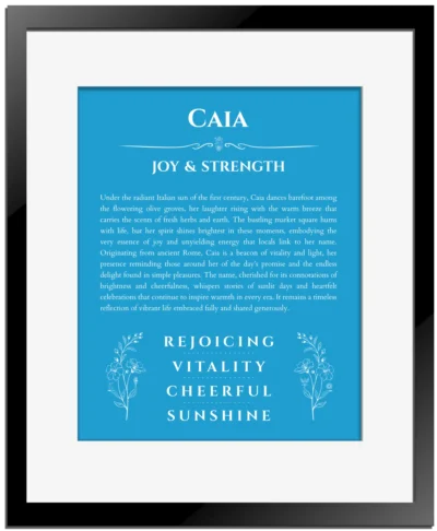 Caia custom name art showing meaning and origin in blue with black matte frame