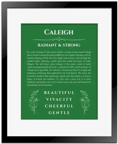 Caleigh name meaning wall art by Get Your Story in dark green with black matte frame