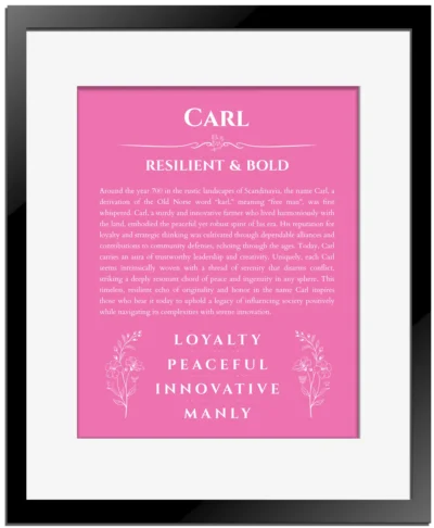 Carl name meaning gift print in pink with black matte frame