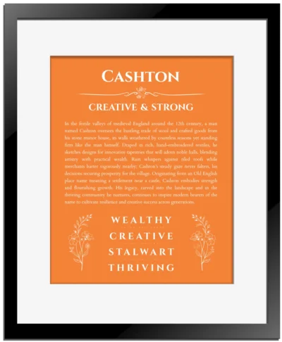 Cashton name origin print with meaning and traits in orange with black matte frame