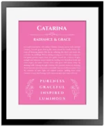 Catarina personalized name meaning print in pink with black matte frame
