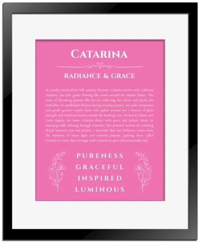 Catarina personalized name meaning print in pink with black matte frame
