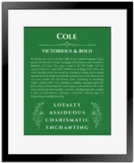 Cole personalized name meaning print in dark green with black matte frame