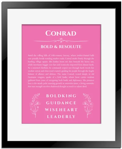 Conrad personalized name meaning print in pink with black matte frame