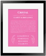 Cristal name origin print with meaning and traits in pink with black matte frame