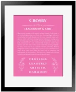 Crosby personalized name art with origin story in pink with black matte frame
