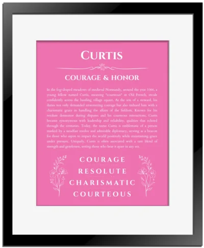 Curtis personalized name meaning print in pink with black matte frame