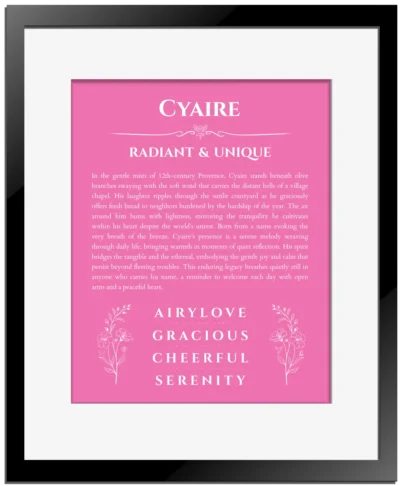 Cyaire name origin print with meaning and traits in pink with black matte frame