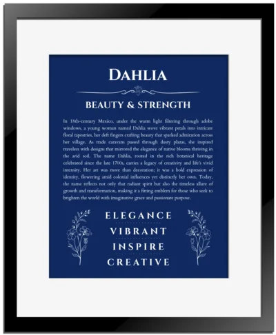 Dahlia personalized wall art with the story of your name in deep blue with black matte frame