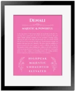 Denali name meaning wall art by Get Your Story in pink with black matte frame