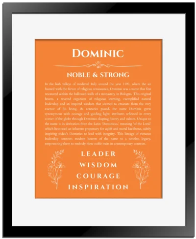 Dominic name origin print with meaning and traits in orange with black matte frame