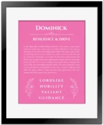 Dominick name meaning gift print in pink with black matte frame