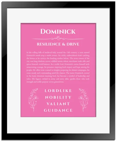 Dominick name meaning gift print in pink with black matte frame
