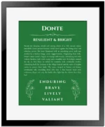 Donte name meaning gift print in dark green with black matte frame