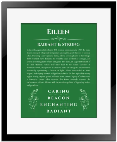 Eileen custom name meaning print in dark green with black matte frame