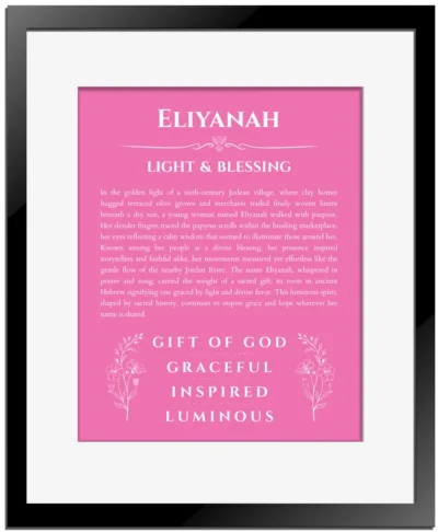 Eliyanah name meaning wall art by Get Your Story in pink with black matte frame