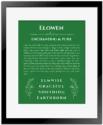 Elowen name meaning gift print in dark green with black matte frame