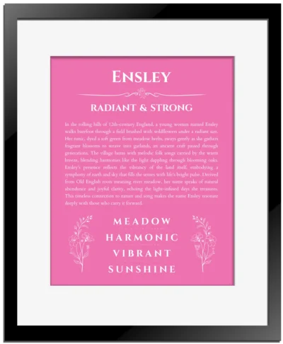 Ensley personalized name art with origin story in pink with black matte frame