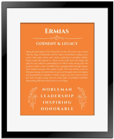 Ermias name origin print with meaning and traits in orange with black matte frame