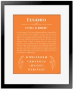 Eugenio name origin print with meaning and traits in orange with black matte frame