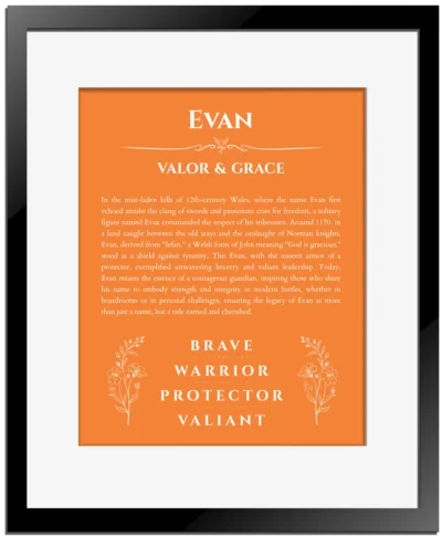 Evan name origin print with meaning and traits in orange with black matte frame