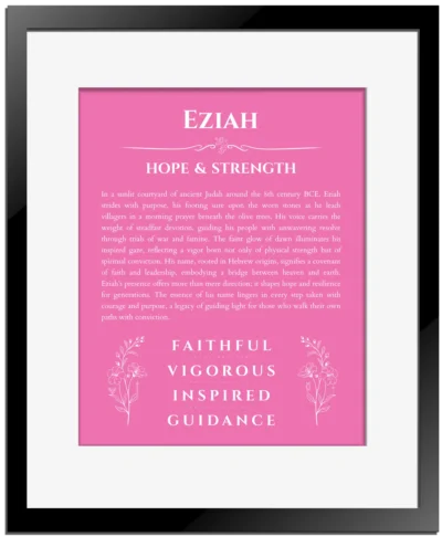 Eziah personalized name art with origin story in pink with black matte frame