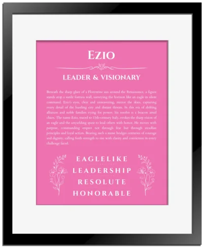 Ezio custom name art showing meaning and origin in pink with black matte frame