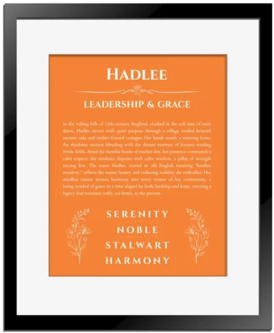 Hadlee custom name meaning print in orange with black matte frame