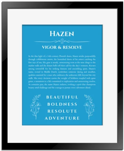 Hazen name origin print with meaning and traits in blue with black matte frame