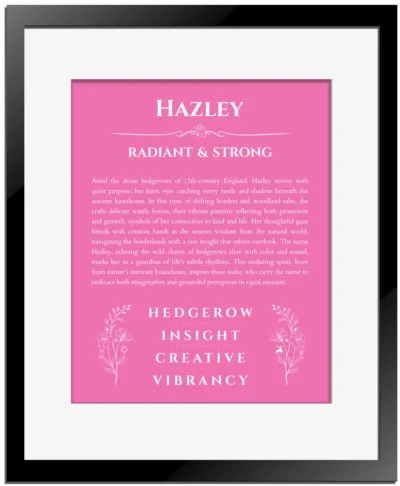 Hazley name meaning gift print in pink with black matte frame