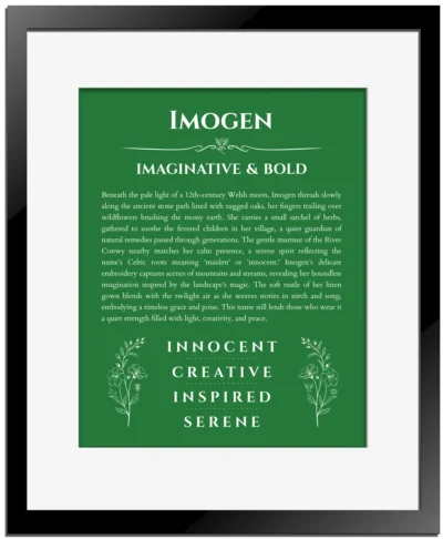 Imogen name origin print with meaning and traits in dark green with black matte frame