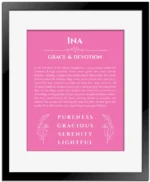 Ina custom name art showing meaning and origin in pink with black matte frame