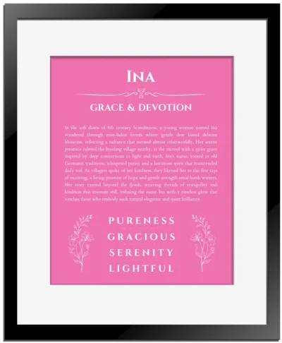 Ina custom name art showing meaning and origin in pink with black matte frame