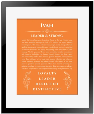 Ivan name origin print with meaning and traits in orange with black matte frame