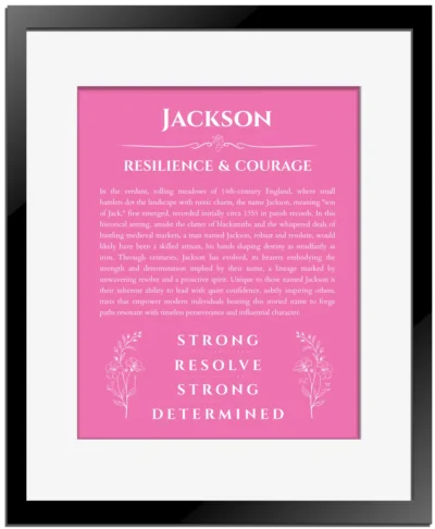 Jackson name origin print with meaning and traits in pink with black matte frame