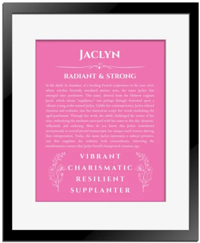 Jaclyn custom name art showing meaning and origin in pink with black matte frame