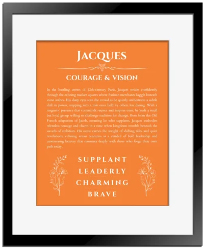 Jacques custom name meaning print in orange with black matte frame