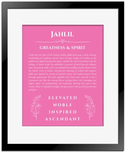 Jahlil personalized name art with origin story in pink with black matte frame