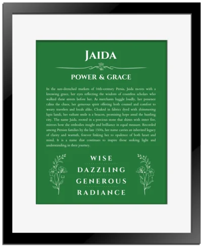 Jaida name meaning gift print in dark green with black matte frame