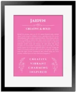 Jaidyn name origin print with meaning and traits in pink with black matte frame
