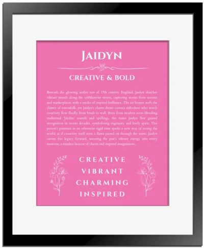 Jaidyn name origin print with meaning and traits in pink with black matte frame