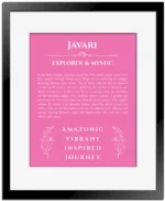 Javari personalized name print with origin and traits in pink with black matte frame