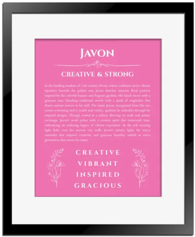 Javon name meaning wall art by Get Your Story in pink with black matte frame