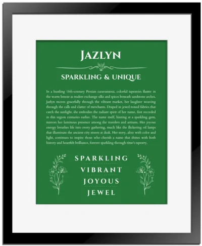 Jazlyn custom name print for wall display in dark green with black matte frame