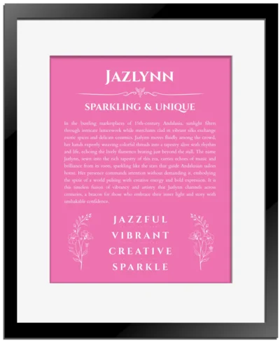 Jazlynn name meaning wall art by Get Your Story in pink with black matte frame